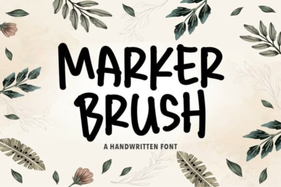 15 Lettering Fonts for creative lettering projects 5 Marker Brush lettering font with natural strokes surrounded by decorative leaves — Lettering Fonts