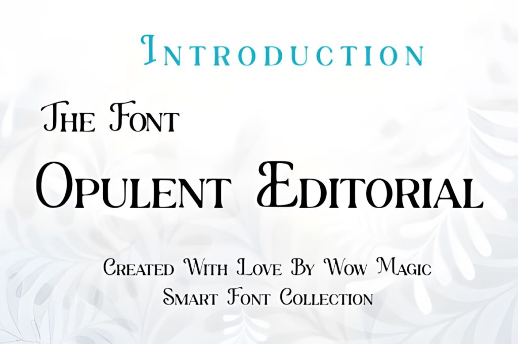 Best fonts for editorial design projects — 35 Picks 27 Opulent Editorial font sample showcasing a luxury serif style for fonts for editorial design projects