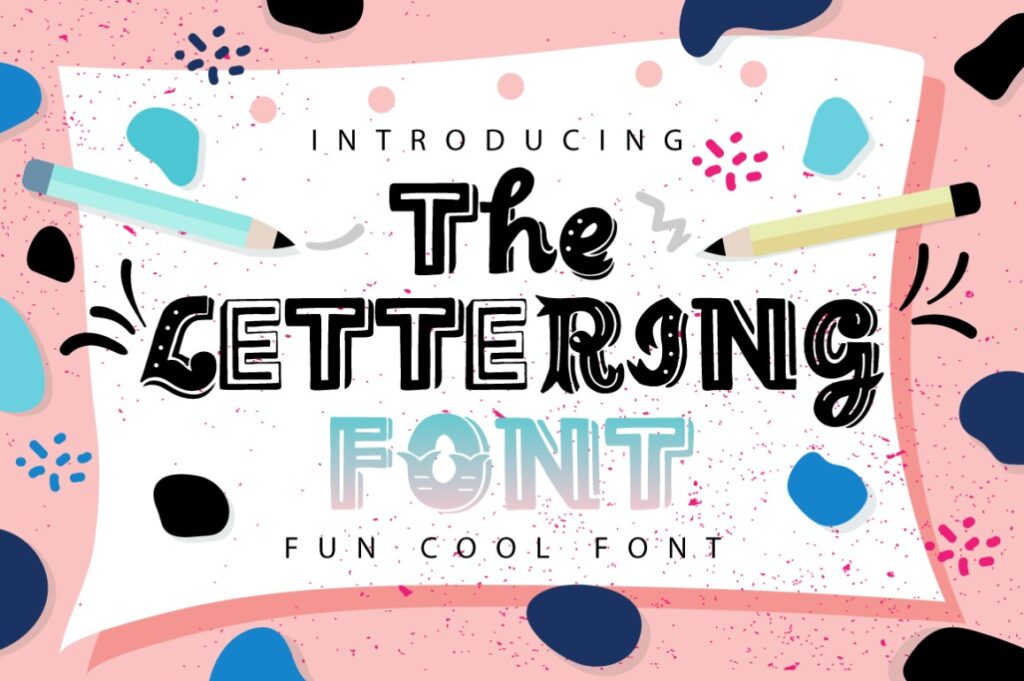 15 Lettering Fonts for creative lettering projects 3 The Lettering Font displayed in a playful, hand-lettered style with colorful abstract shapes and pencils — Lettering Fonts