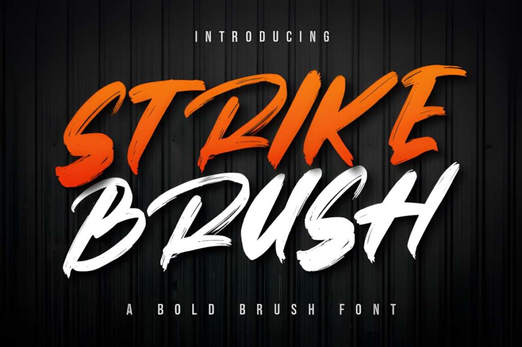 29 Canva Fonts for Painted Banners That Stand Out 110 Strike Brush bold brush font in orange and white on dark wooden background for Canva fonts for painted banners