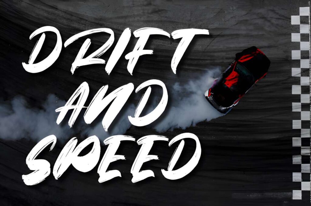 29 Canva Fonts for Painted Banners That Stand Out 112 Canva fonts for painted banners showing bold white brush lettering 'Drift and Speed' over a drifting car on a racetrack