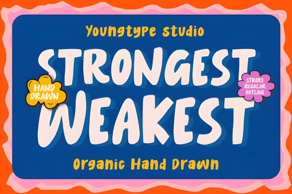 29 Canva Fonts for Painted Banners That Stand Out 33 Canva fonts for painted banners featuring Strongest Weakest hand-brush family with stroke, regular, and outline styles